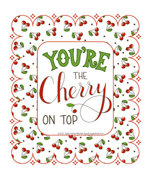 You're the cherry on top printable graphic