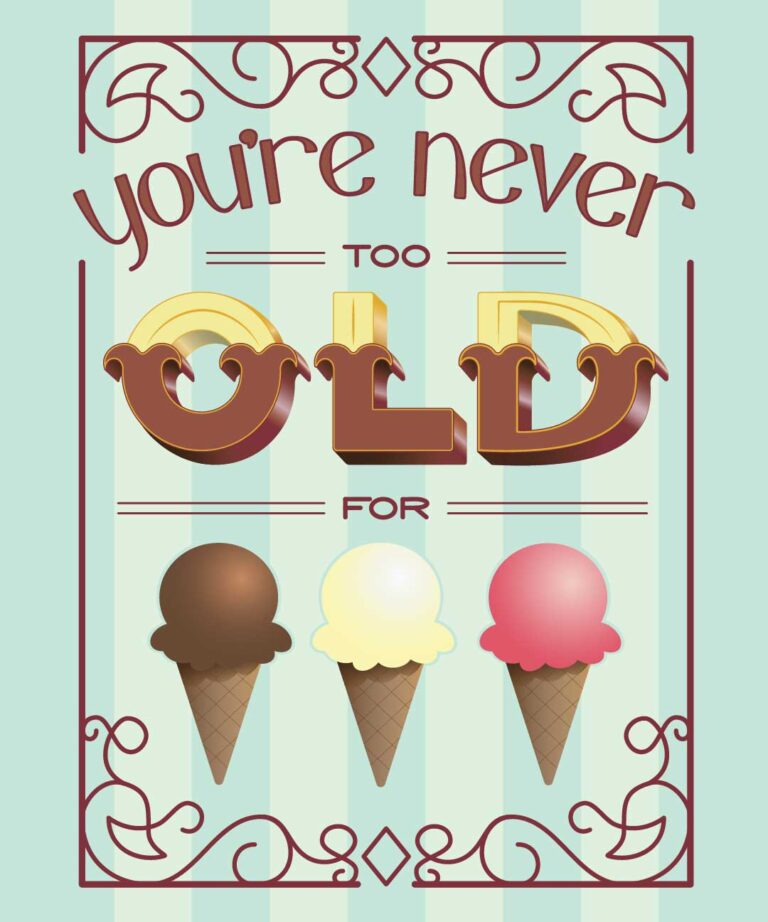 Never Too Old for Ice Cream handlettered illustration by Stacy Kenny Mitchell