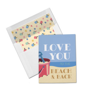 Love you to the beach and back greeting card